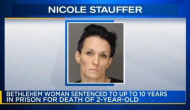 Bethlehem woman sentenced to prison for toddler's fentanyl overdose death | Bethlehem Area