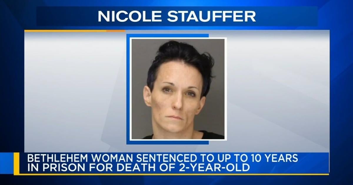 Bethlehem woman sentenced to prison for toddler's fentanyl overdose death | Bethlehem Area