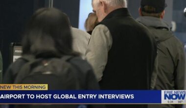 Global Entry Interview Event Coming to Erie Airport | State