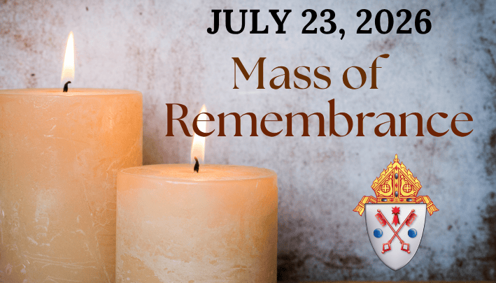 Bishop to celebrate Mass of Remembrance on Thursday, July 23 – Diocese of Scranton