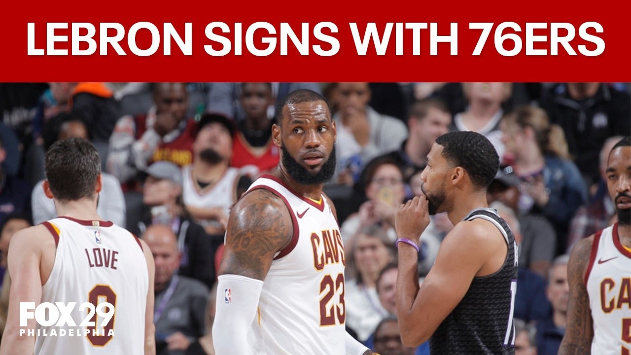 LeBron James signs with the Sixers