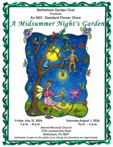 ‘A Midsummer Night’s Garden’ opens July 31 – Lehigh Valley Press