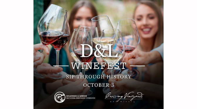 Sip Through History This Fall at D&L WineFest; Tickets Now on Sale for New America250 Celebration