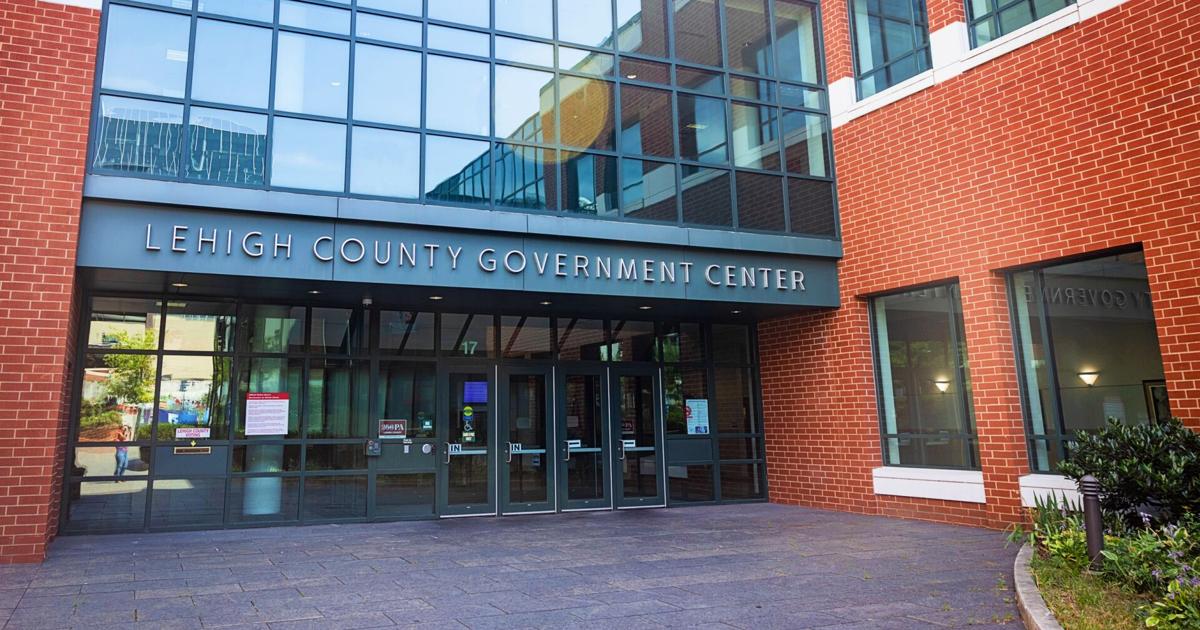 Lehigh County moves to bolster long-term financial sustainability ahead of 2027 budget | Lehigh County