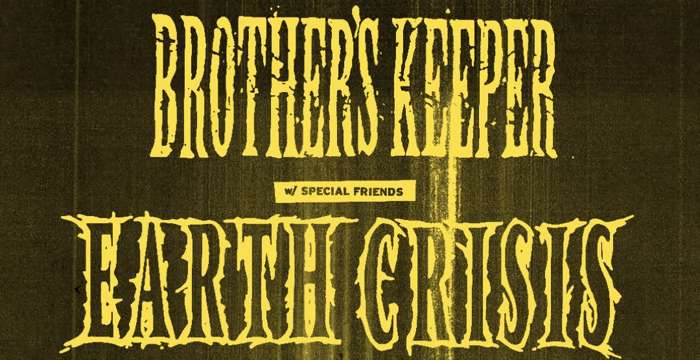 Brother's Keeper announces additional Erie, PA show with Earth Crisis and Ringworm.