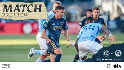 Preview | Union return to MLS play against NYCFC at Yankee Stadium