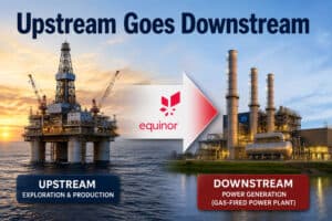 Upstream Goes Downstream: Equinor Buys Into Scranton Power Plant
