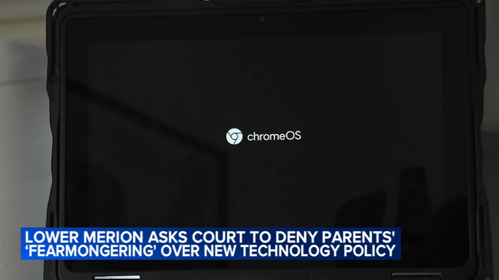Lower Merion School District asks court to deny parents 'fearmongering' over new Chromebook policy amid federal lawsuit