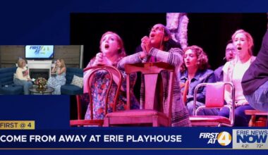 First at 4: Come From Away at the Erie Playhouse | First at 4