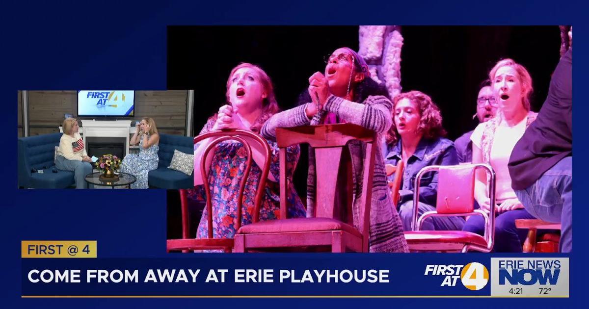 First at 4: Come From Away at the Erie Playhouse | First at 4