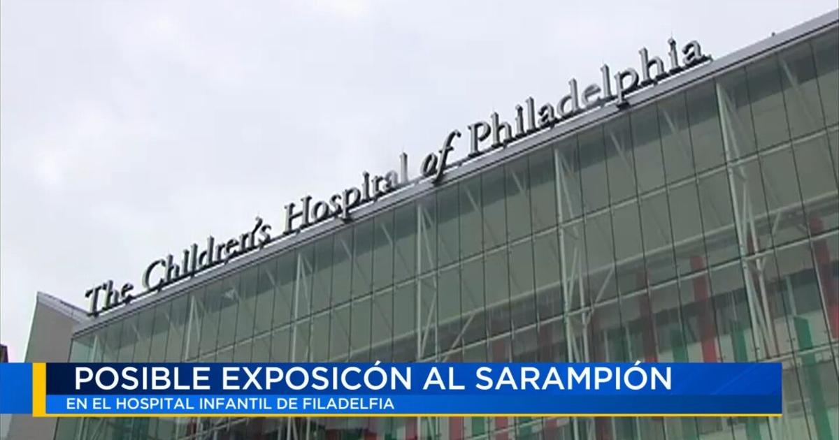 Reportan posible exposición al sarampión en hospital infantil de Filadelfia | Noticias