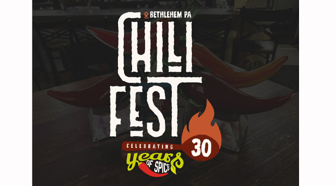 Get fired up this Fall: ChiliFest returns to Bethlehem for it’s 30th Year