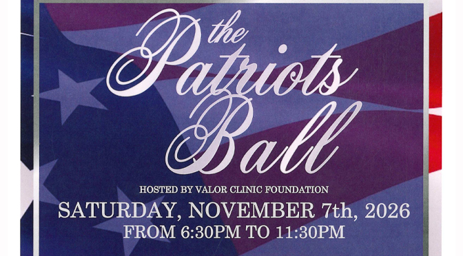 Valor Clinic Foundation to Host “The Patriots Ball” to Support Homeless and Wounded Veterans