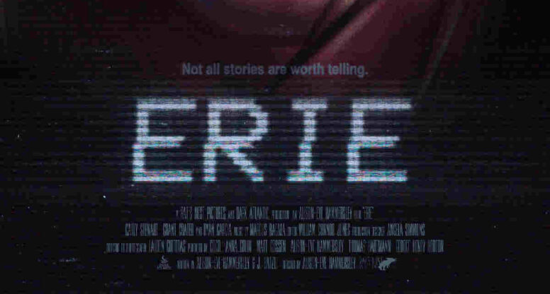 Making Its World Premiere At Beyond Fest: 'Erie'
