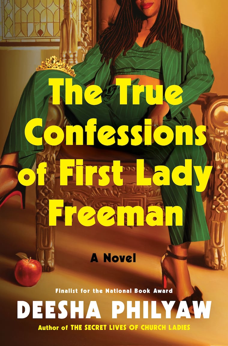 The highly anticipated debut novel 'The True Confessions of First Lady Freeman" by Deesha Philyaw was released Sept. 29. Philyaw appear at a book signing on Oct. 5 at 6 p.m. at the Center City Barnes & Nobles.