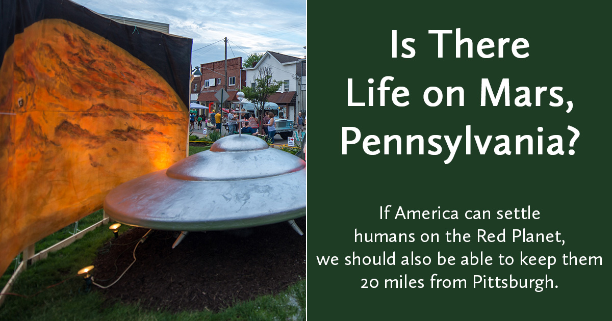Is There Life on Mars, Pennsylvania? — The New Atlantis