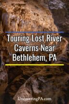 Lost River Caverns in Bethlehem Pennsylvania
