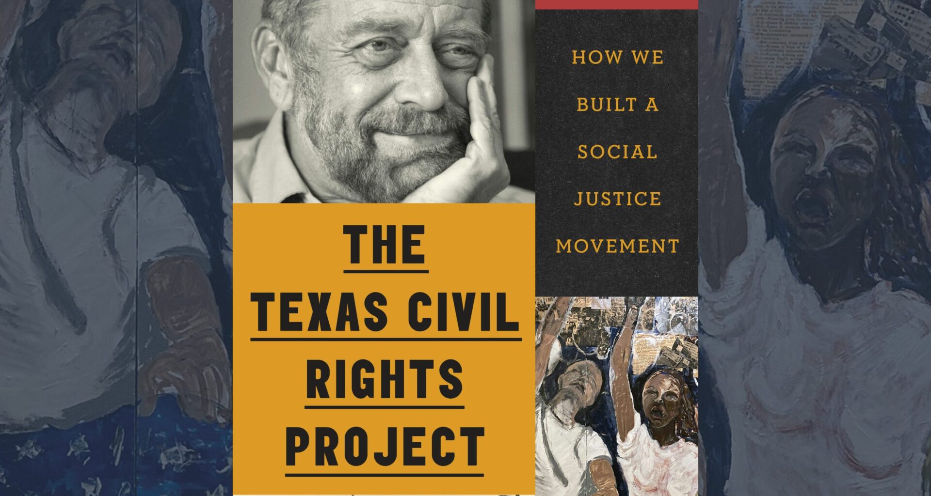 Jim Harrington Recounts The Texas Civil Rights Project • The Austin Chronicle