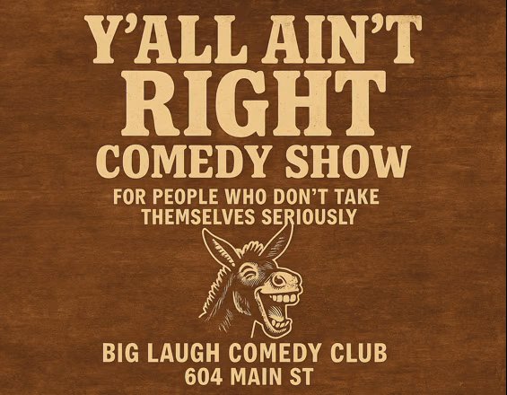 Y’all Ain’t Right: A Wild Night of Unfiltered Comedy