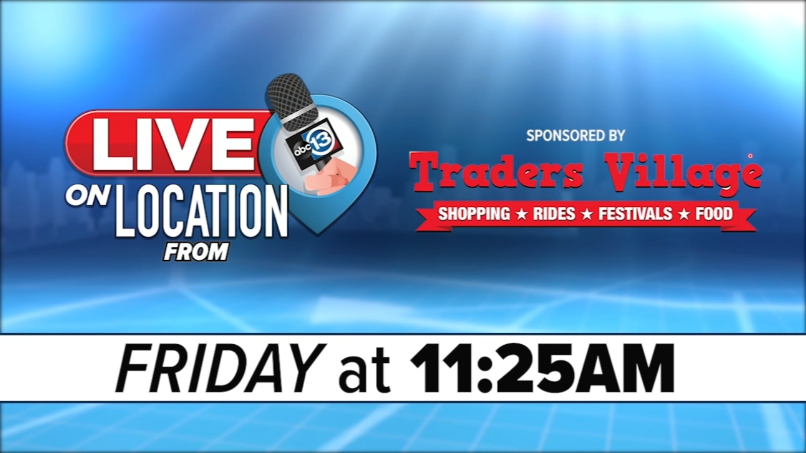 Live On Location with Traders Village