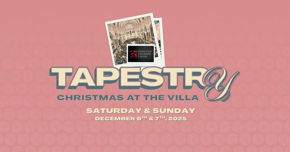 Houston Chamber Choir presents “Tapestry: Christmas at the Villa” for annual holiday concerts | The Arts