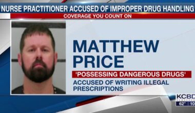 Nurse Practitioner Matthew Price charged with writing illegal prescriptions