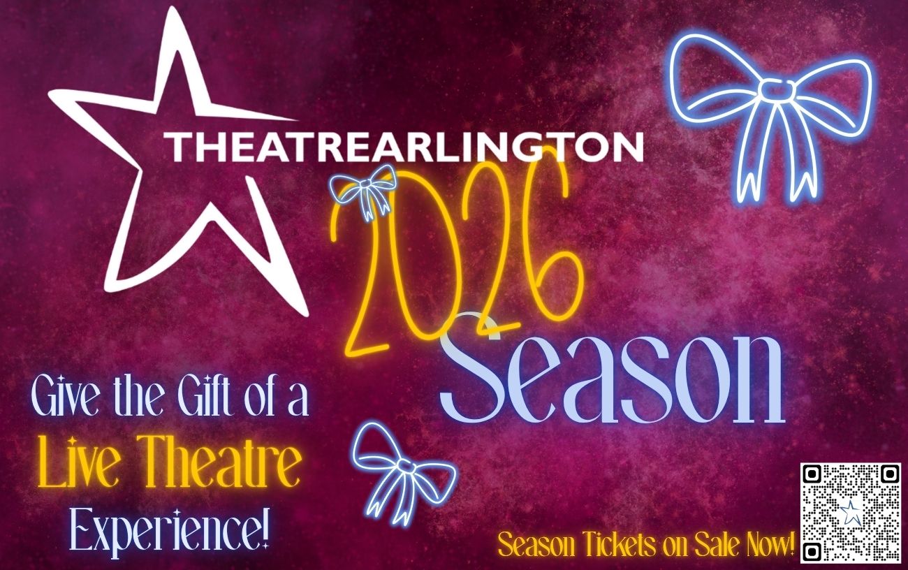 Theatre Arlington's 2026 Season | Theatre Arlington | Promotional Events | Dallas Observer