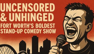 Uncensored & Unhinged: Fort Worth’s Boldest Stand-Up Comedy Show