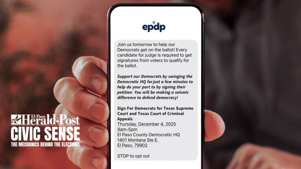 A picture of a telephone with a text message from the El Paso Democrats telling judicial candidates that they need 500 signatures.