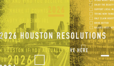 The New Year’s Resolutions Houston Needs in 2026