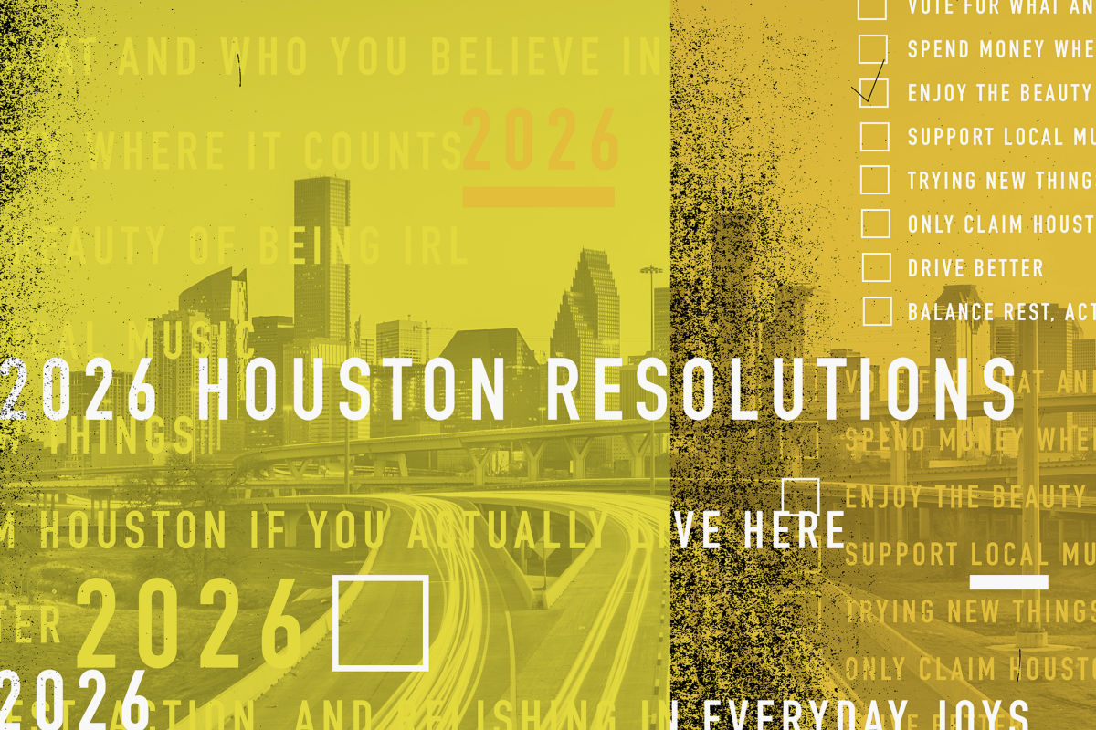 The New Year’s Resolutions Houston Needs in 2026