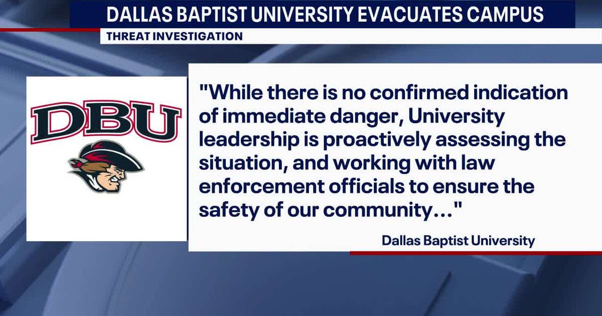 Dallas Baptist University threat prompts evacuation, closures