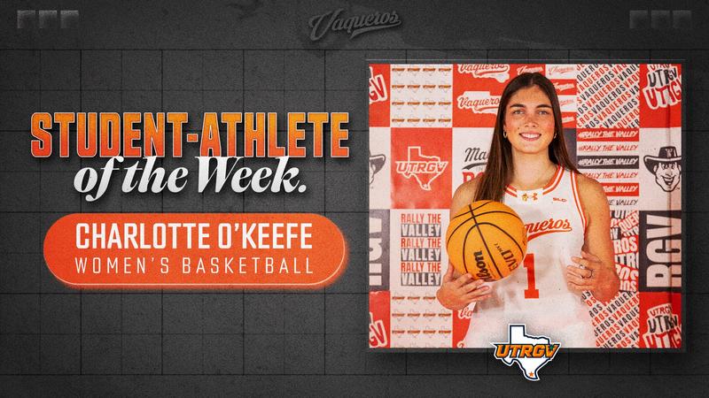UTRGV Student-Athlete of the Week: Charlotte O’Keefe