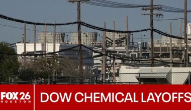 Dow Chemical laying off almost 5,000 employees causing concern in greater Houston area, Freeport