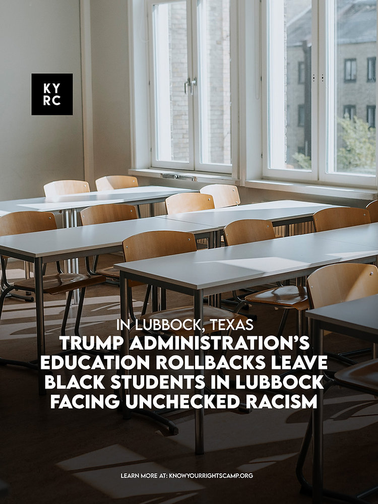 Trump Administration’s Education Rollbacks Leave Black Students in Lubbock Facing Unchecked Racism