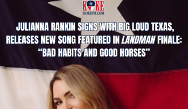 Julianna Rankin Signs With Big Loud Texas, Releases New Song Featured in Landman Finale