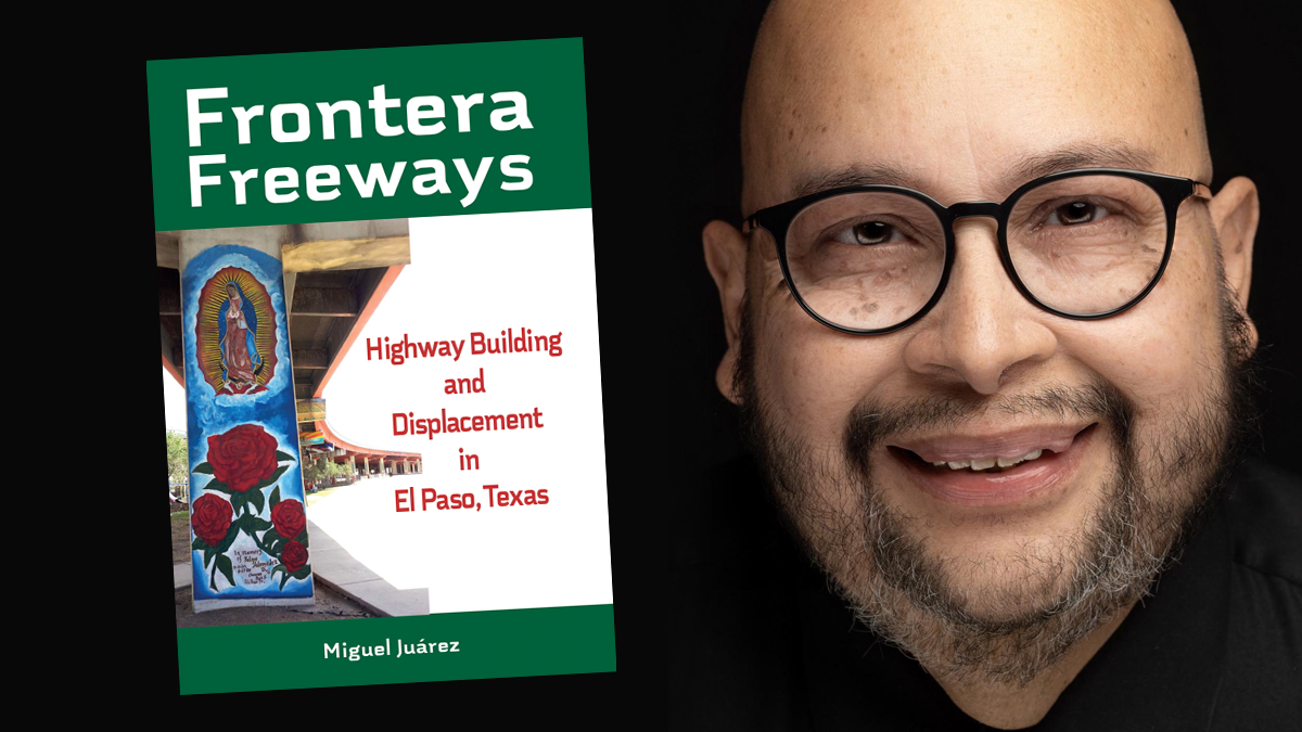 A picture of author Miguel Juarez with the cover of his book: Frontera Freeways.