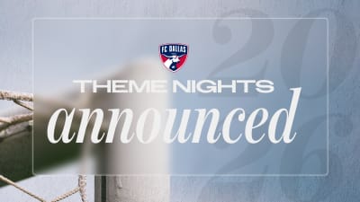 FC Dallas Announces 2026 Theme Nights and Promotions