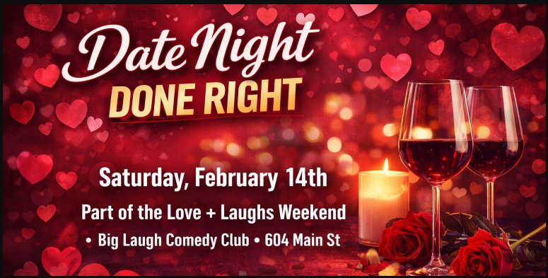 Date Night Done Right [Valentine's Day Comedy Show]