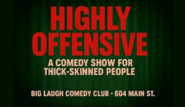 Highly Offensive: A Comedy Show For Thick-Skinned People [Early Saturday Edition]