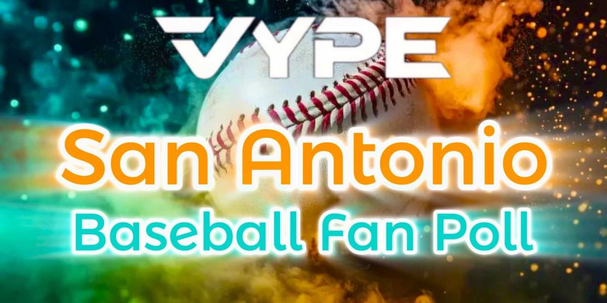 VYPE San Antonio 2026 Preseason Baseball Player of the Year Fan Poll