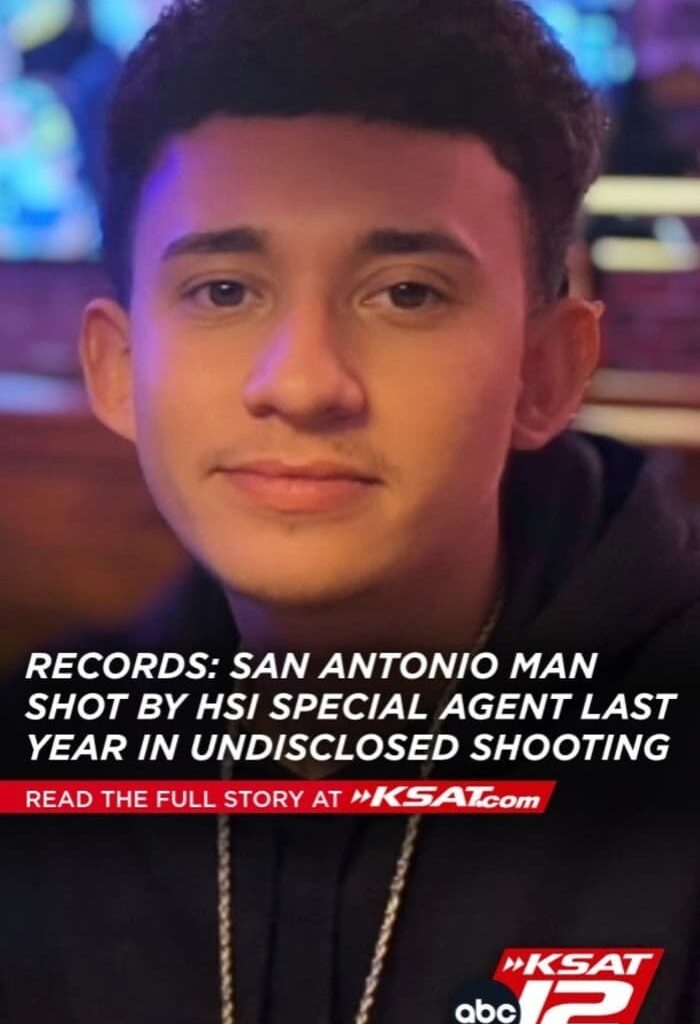 San Antonio man killed by HSI agent last March in undisclosed shooting, records show