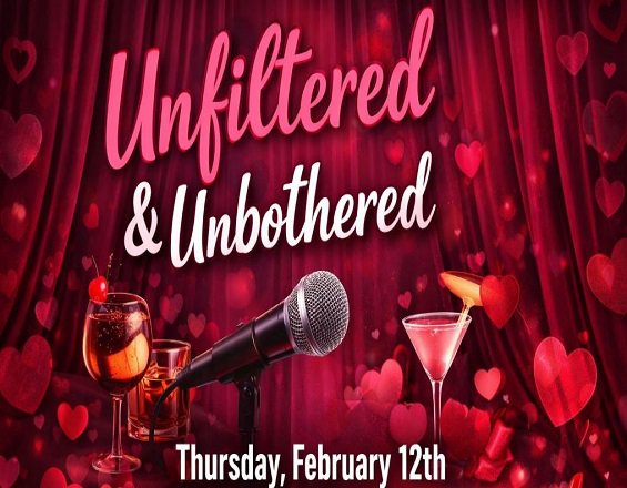 Unfiltered and Unbothered: A Galentine's Day Comedy Show