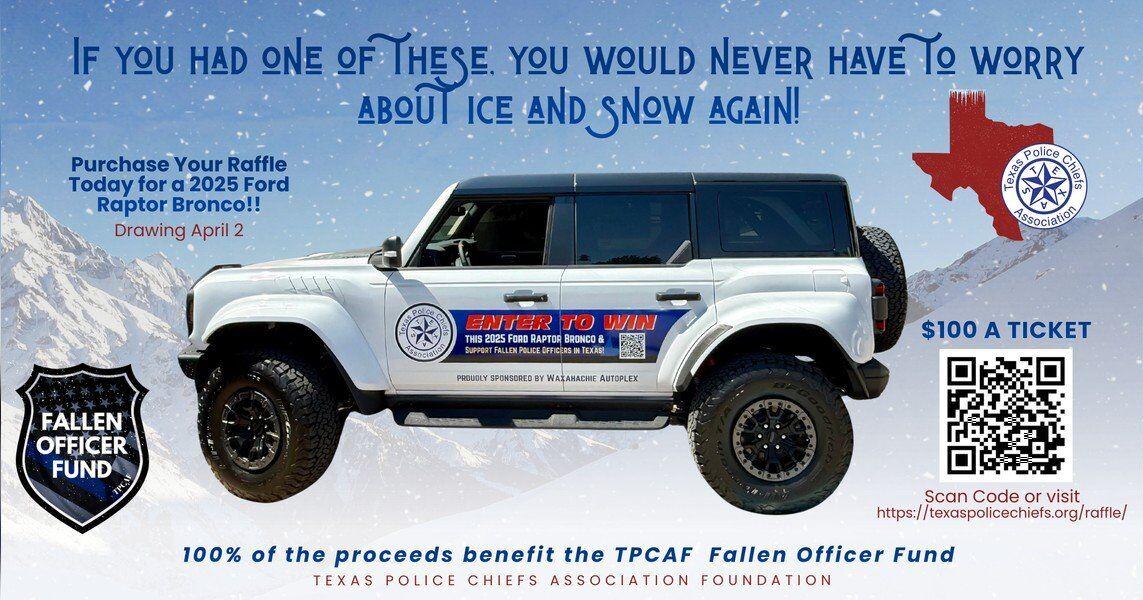 Raffle: Texas Police Chief's Associations Supports families of fallen officers by providing initial $10K checks | North Texas