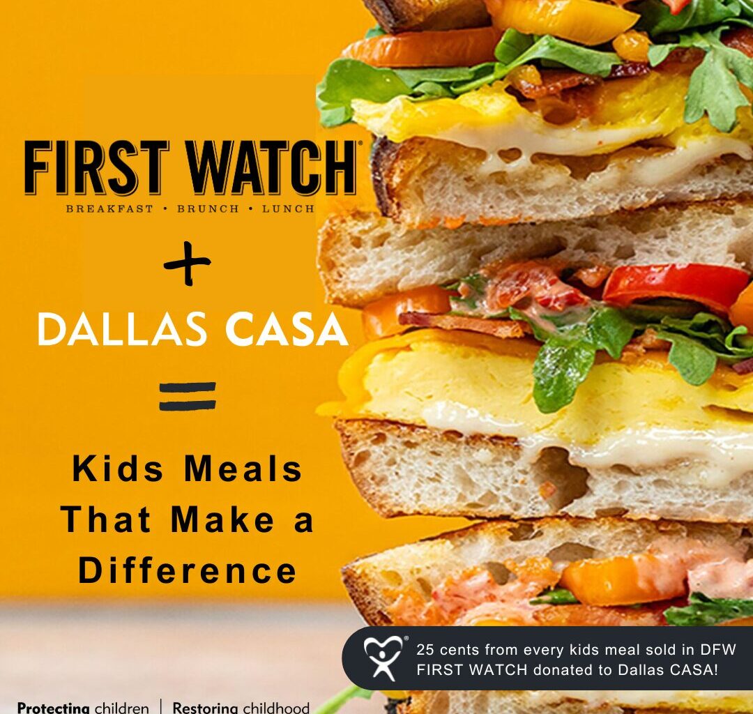 First Watch Partnering with Dallas CASA to Support Children in Foster Care