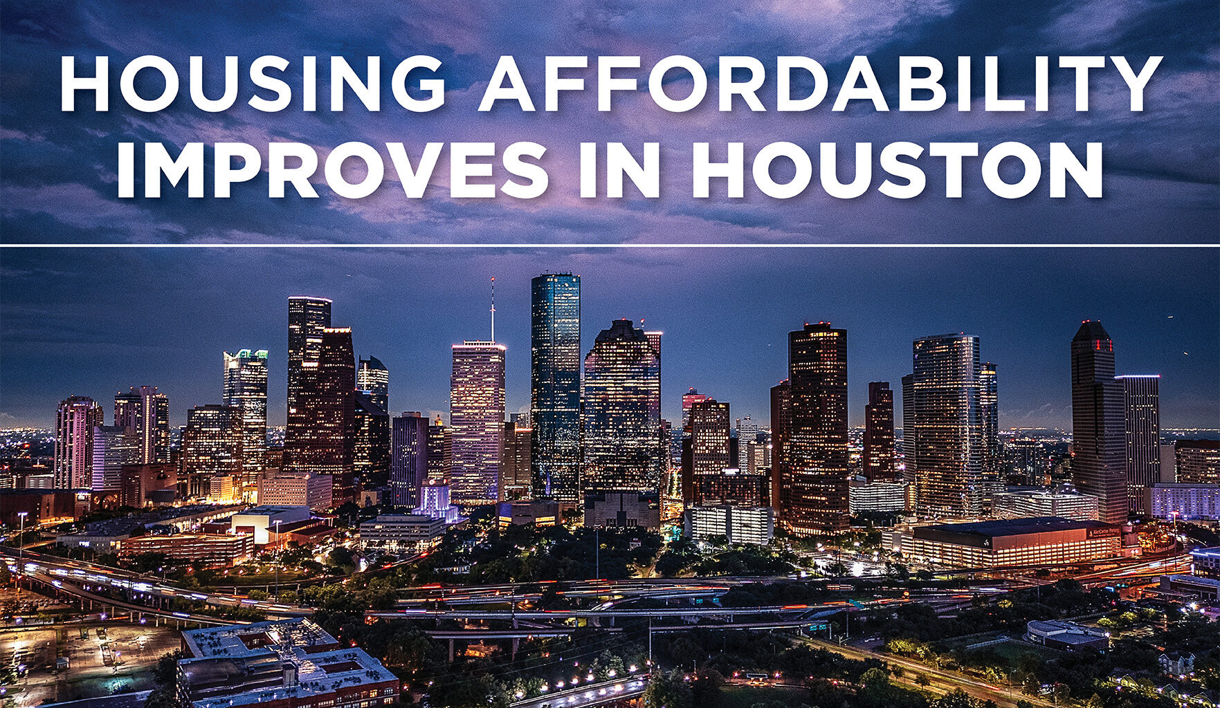 Affordability improves in Houston as 44% of households can afford homeownership