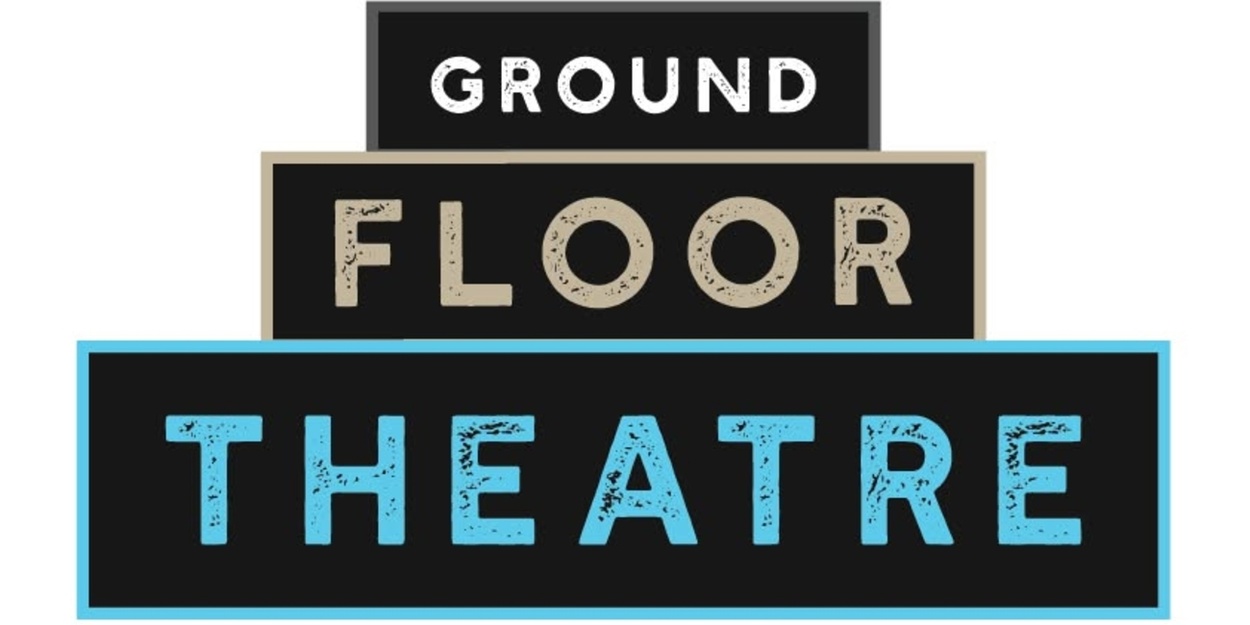 Ground Floor Theatre Unveils 2026 Fellows for GFT Writes