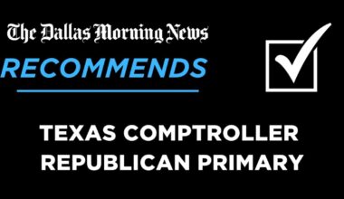 We recommend in the Republican primary for Texas comptroller