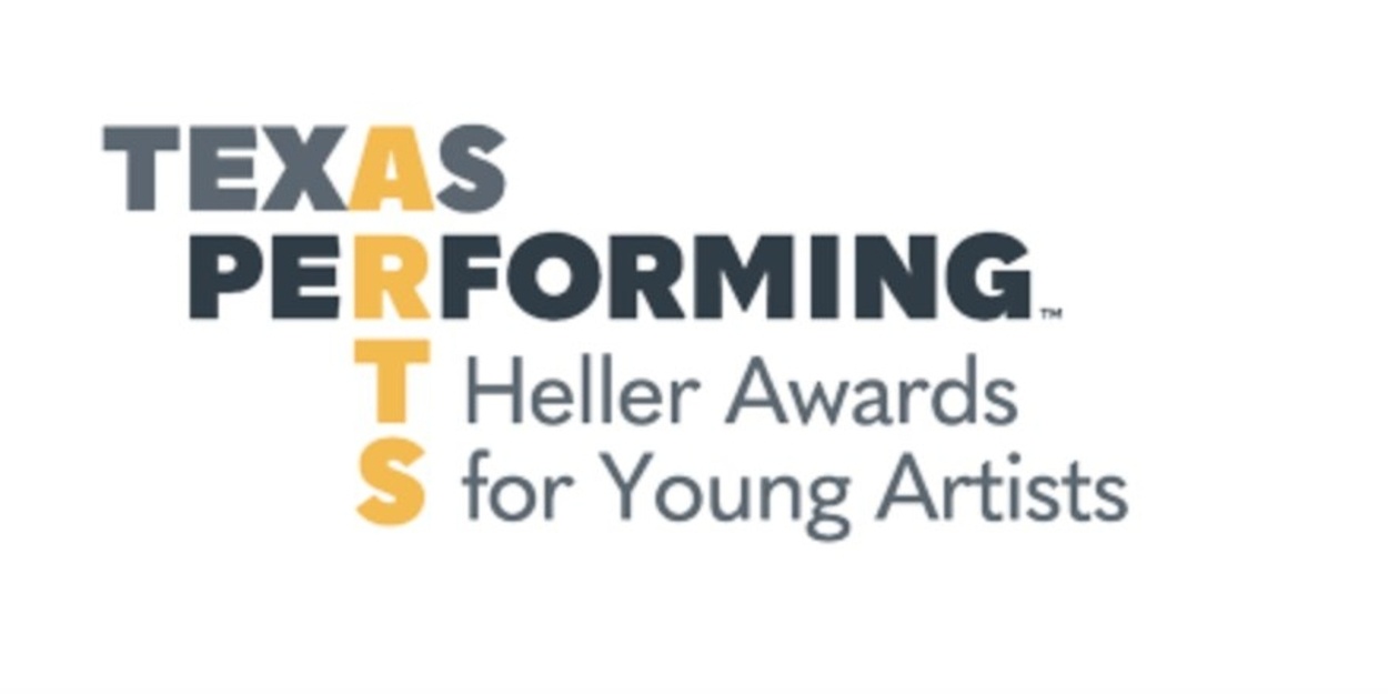 Heller Awards for Young Artists Endowments Increase by Over 2 Million