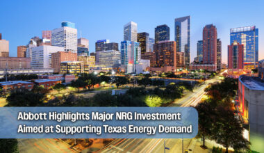 Governor Abbott Announces $617 Million NRG Energy Expansion in Houston